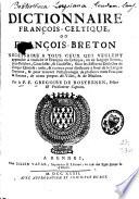 Dictionnaire françois-celtique, ou françois-breton