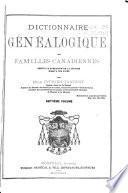 Dictionnaire généalogique des familles canadiennes depuis la fondation de la colonie jusqu'à nos jours