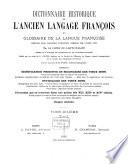 Dictionnaire historique de l'ancien langage françois ou Glossaire de la langue françoise depuis son origine jusqu'au siècle de Louis XIV