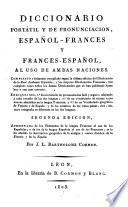 Dictionnaire portatif et de prononciation, espagnol-français et français-espagnol