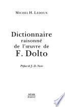 Dictionnaire raisonné de l'oeuvre de F. Dolto