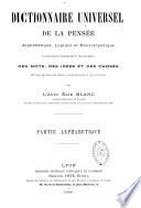 Dictionnaire universel de la pensée, alphabétique, logique et encyclopédique