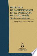 Didáctica de la disertación en la enseñanza de la filosofía: métodos y procedimientos