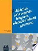 Didáctica de la segunda lengua en educación infantil y primaria