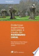 Didácticas específicas aplicadas a través del patrimonio local