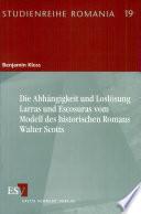 Die Abhängigkeit und Loslösung Larras und Escosuras vom Modell des historischen Romans Walter Scotts