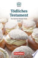Die DaF-Bibliothek / A2/B1 - Tödliches Testament