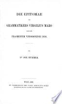 Die Epitomae nach dem fragmentum Vindobonense 19556. Von Joh. Huemer