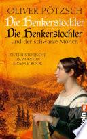 Die Henkerstochter / Die Henkerstochter und der schwarze Mönch