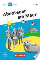 Die junge DaF-Bibliothek: Abenteuer am Meer, A2/B1