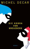 Die Kobra von Kreuzberg