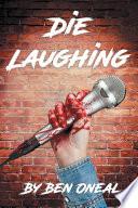 Die Laughing