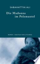 Die Madonna im Pelzmantel