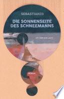 Die Sonnenseite des Schneemanns