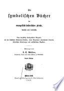 Die symbolischen Bücher der evangelisch-lutherischen Kirche, deutsch und lateinish