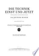 ¬Die Technik einst und jetzt