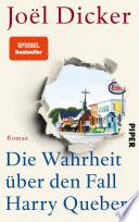 Die Wahrheit über den Fall Harry Quebert