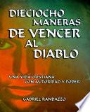 DIECIOCHO MANERAS DE VENCER AL DIABLO
