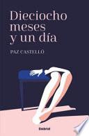 Dieciocho Meses y Un Dia