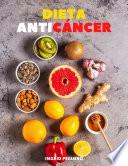 Dieta Anti Cáncer