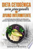 Dieta Cetogénica para Principiantes + Ayuno Intermitente