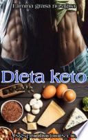 Dieta Keto: elimina grasa no agua.