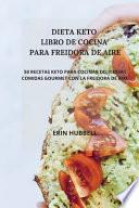 Dieta Keto Libro de Cocina Para Freidora de Aire