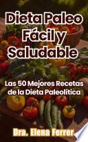 Dieta Paleo Fácil y Saludable