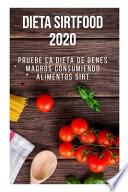 Dieta Sirtfood 2020