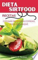 Dieta SirtFood Recetas