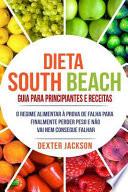 Dieta South Beach Guia Para Principiantes E Receitas