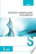 Dietética y manipulación de alimentos