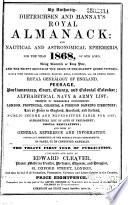 Dietrichsen and Hannay's Royal Almanack and Nautical and Astronomical Ephemeris