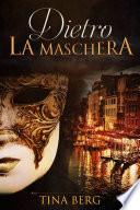 Dietro la maschera