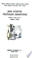 Diez cuentos policiales argentinos
