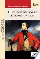 Diez ensayos sobre el Common Law