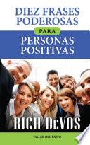 Diez frases poderosas para personas positivas
