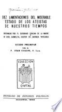 Diez lamentaciones del miserable estado de los ateístas de nuestros tiempos