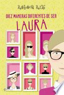 Diez maneras diferentes de ser Laura