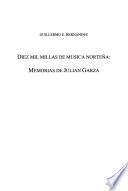 Diez mil millas de música norteña