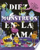Diez Monstruos En La Cama