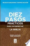 Diez Pasos Prácticos Para Interpretar La Biblia
