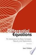 Differential Equations: An Introduction To Basic Concepts, Results And Applications (Third Edition)
