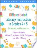 Differentiated Literacy Instruction in Grades 4 and 5
