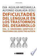 Dificultades del lenguaje en los trastornos del desarrollo (Vol II)