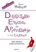 Dificultades específicas de aprendizaje y otros trastornos