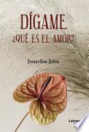 Dígame, ¿qué es el amor?