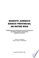 Digesto Jurídico Básico Provincial de Entre Ríos