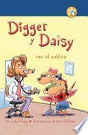 Digger y Daisy van al médico (Digger and Daisy Go to the Doctor)
