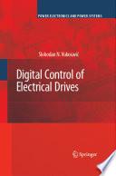Digital Control of Electrical Drives